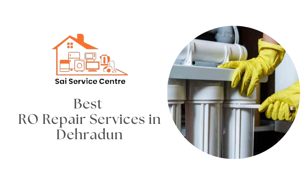 Ensuring a Flowing Experience: RO Repair in Dehradun with Sai Service Repair